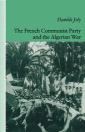 book The French Communist Party and the Algerian War