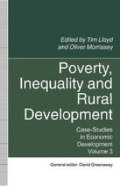 book Poverty, Inequality and Rural Development: Case-Studies in Economic Development, Volume 3