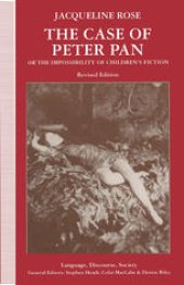 book The Case of Peter Pan or The Impossibility of Children’s Fiction