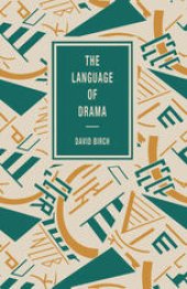 book The Language of Drama: Critical Theory and Practice