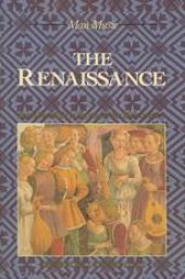 book The Renaissance: From the 1470s to the end of the 16th century