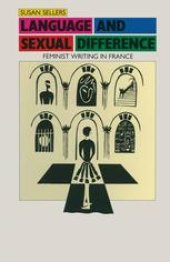 book Language and Sexual Difference: Feminist Writing in France