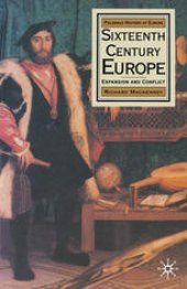 book Sixteenth Century Europe: Expansion and Conflict