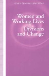 book Women and Working Lives: Divisions and Change