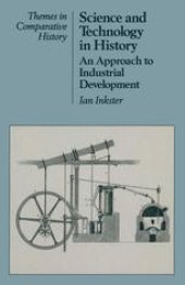 book Science and Technology in History: An Approach to Industrial Development