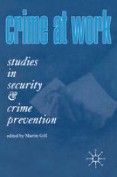 book Crime At Work: Studies in Security and Crime Prevention Volume I