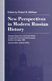 book New Perspectives in Modern Russian History: Selected Papers from the Fourth World Congress for Soviet and East European Studies, Harrogate, 1990