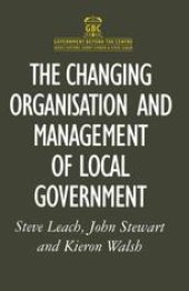 book The Changing Organisation and Management of Local Government