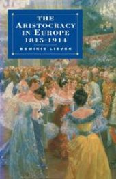 book The Aristocracy in Europe, 1815–1914