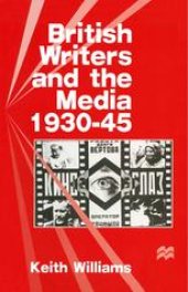 book British Writers and the Media, 1930–45