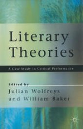 book Literary Theories: A Case Study in Critical Performance