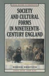 book Society and Cultural Forms in Nineteenth Century England