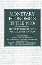 book Monetary Economics in the 1990s: The Henry Thornton Lectures, Numbers 9–17