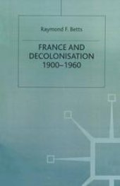 book France and Decolonisation 1900–1960