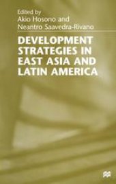 book Development Strategies in East Asia and Latin America