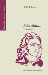 book John Milton: A Literary Life