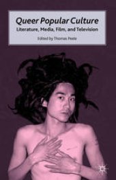 book Queer Popular Culture: Literature, Media, Film, and Television