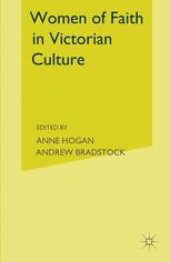 book Women of Faith in Victorian Culture: Reassessing the Angel in the House