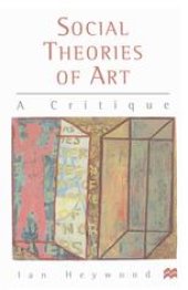 book Social Theories of Art: A Critique