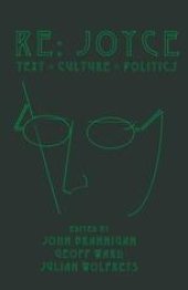 book Re: Joyce Text ● Culture ● Politics