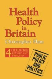 book Health Policy in Britain: The Politics and Organisation of the National Health Service