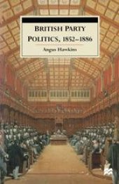 book British Party Politics, 1852–1886