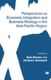 book Perspectives on Economic Integration and Business Strategy in the Asia-Pacific Region