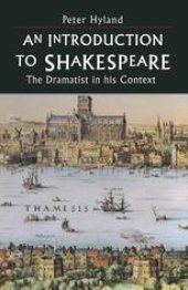 book An Introduction to Shakespeare: The Dramatist in His Context