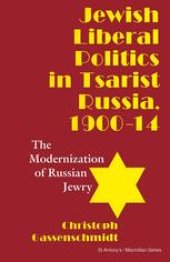 book Jewish Liberal Politics in Tsarist Russia, 1900–14: The Modernization of Russian Jewry