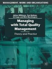 book Managing with Total Quality Management: Theory and Practice