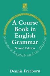 book A Course Book in English Grammar: Standard English and the Dialects