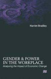 book Gender and Power in the Workplace: Analysing the Impact of Economic Change