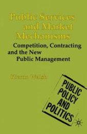 book Public Services and Market Mechanisms: Competition, Contracting and the New Public Management