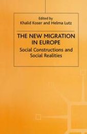 book The New Migration in Europe: Social Constructions and Social Realities