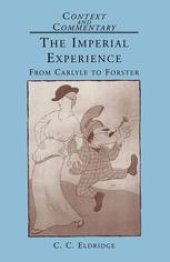 book The Imperial Experience: From Carlyle to Forster