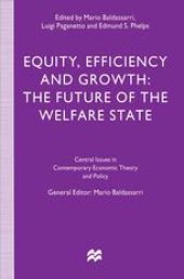 book Equity, Efficiency and Growth: The Future of the Welfare State