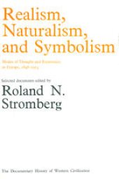 book Realism, Naturalism, and Symbolism: Modes of Thought and Expression in Europe, 1848–1914