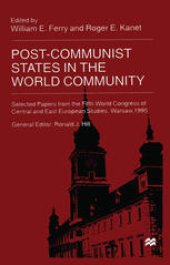 book Post-Communist States in the World Community