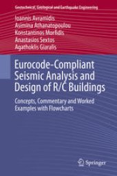 book Eurocode-Compliant Seismic Analysis and Design of R/C Buildings: Concepts, Commentary and Worked Examples with Flowcharts