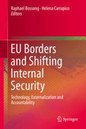 book EU Borders and Shifting Internal Security: Technology, Externalization and Accountability