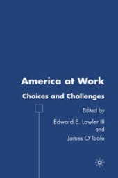 book America at Work: Choices and Challenges