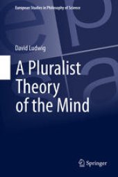 book A Pluralist Theory of the Mind