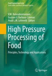 book High Pressure Processing of Food: Principles, Technology and Applications