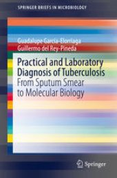 book Practical and Laboratory Diagnosis of Tuberculosis: From Sputum Smear to Molecular Biology