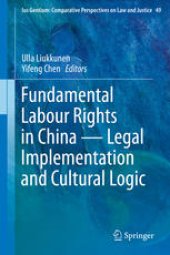 book Fundamental Labour Rights in China - Legal Implementation and Cultural Logic