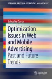 book Optimization Issues in Web and Mobile Advertising: Past and Future Trends