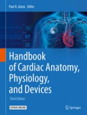 book Handbook of Cardiac Anatomy, Physiology, and Devices