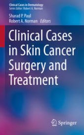 book Clinical Cases in Skin Cancer Surgery and Treatment