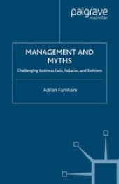 book Management and Myths: Challenging business fads, fallacies and fashions