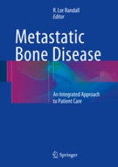 book Metastatic Bone Disease: An Integrated Approach to Patient Care